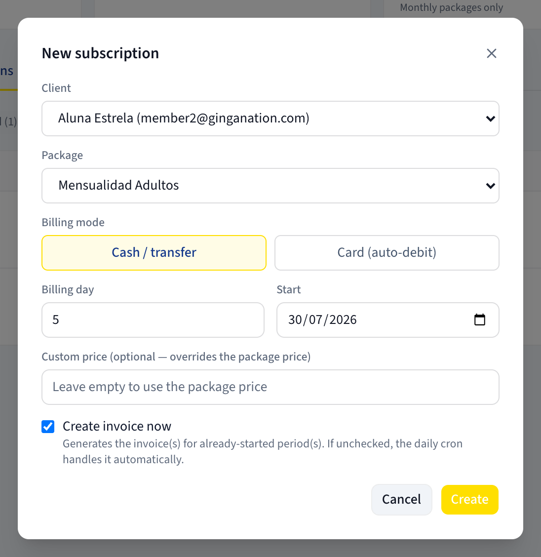 The New subscription dialog with Client, Package, Billing mode set to Cash / transfer, Billing day, Start, Custom price and the Create invoice now checkbox